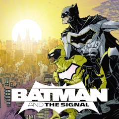 Batman & the Signal