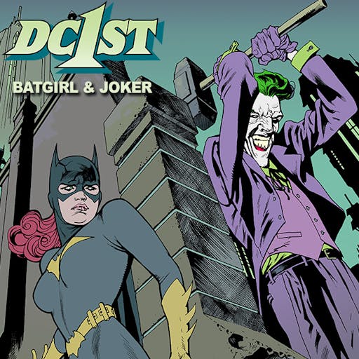 DC First: Batgirl/Joker