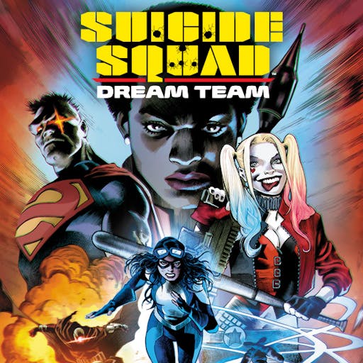 Suicide Squad: Dream Team