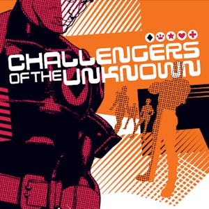 Challengers of the Unknown (2004-2005)