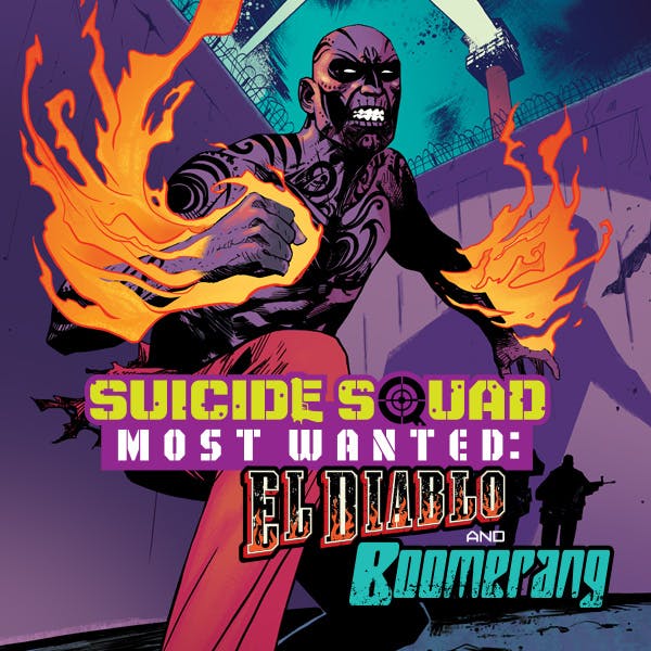 Suicide Squad Most Wanted: El Diablo and Boomerang