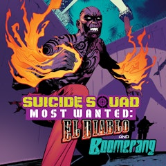 Suicide Squad Most Wanted: El Diablo and Boomerang