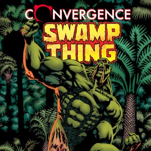 Convergence: Swamp Thing