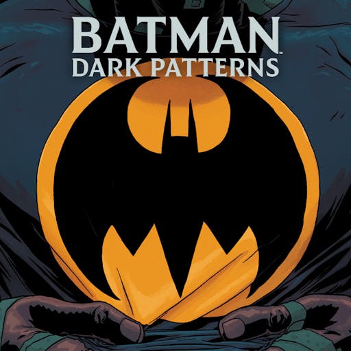 Batman: Dark Patterns