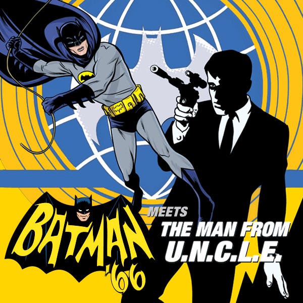 Batman '66 Meets the Man From UNCLE