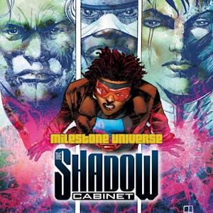 Milestone Universe: The Shadow Cabinet