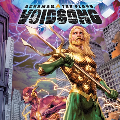 Aquaman & The Flash: Voidsong