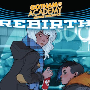 Gotham Academy: Second Semester