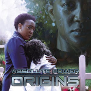 Absolute Power: Origins