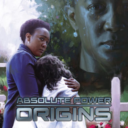 Absolute Power: Origins