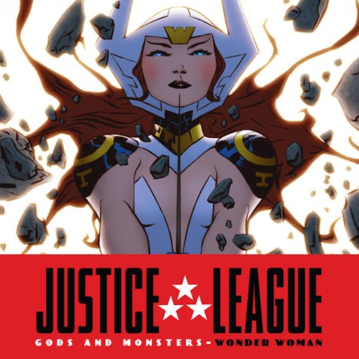 Justice League: Gods & Monsters - Wonder Woman