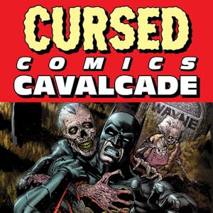 Cursed Comics Cavalcade