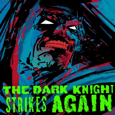 Batman: The Dark Knight Strikes Again