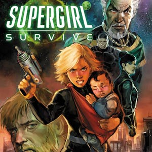 Supergirl: Survive