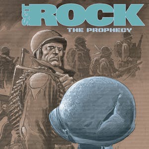 Sgt. Rock: The Prophecy