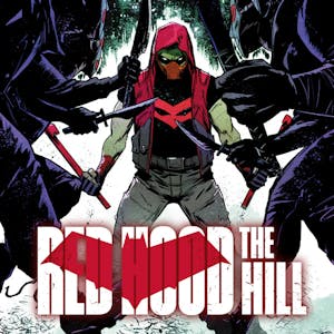 Red Hood: The Hill