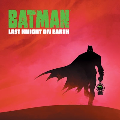 Batman: Last Knight On Earth