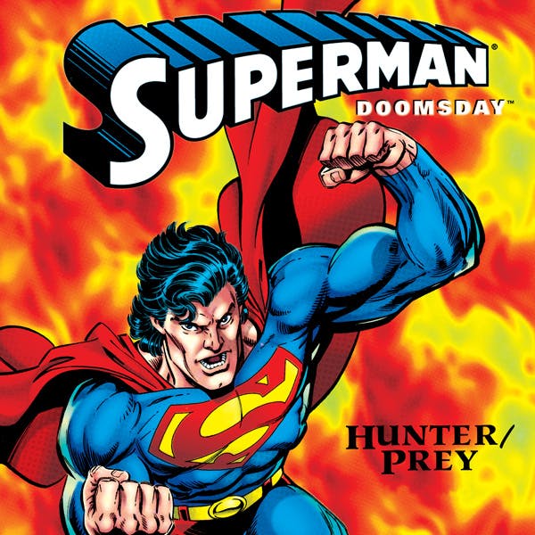 Superman/Doomsday: Hunter/Prey