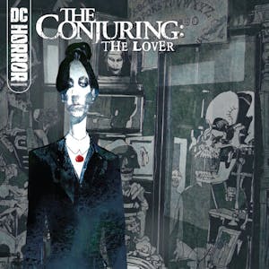 DC Horror Presents: The Conjuring: The Lover