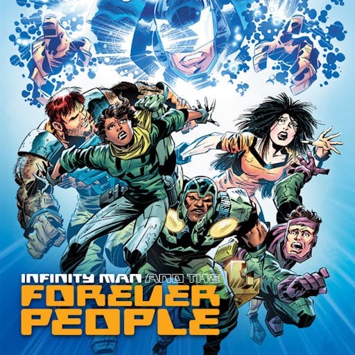 Infinity Man and the Forever People