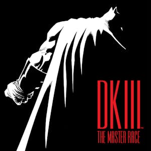 Dark Knight III: The Master Race