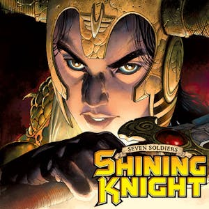 Seven Soldiers: Shining Knight