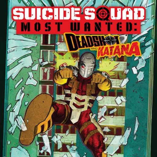 Suicide Squad Most Wanted: Deadshot and Katana