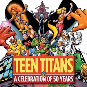 Teen Titans: A Celebration of 50 Years