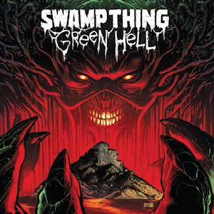 Swamp Thing: Green Hell