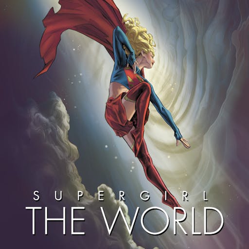 Supergirl: The World