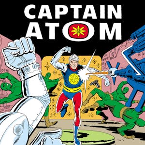 Captain Atom (1965-1967)