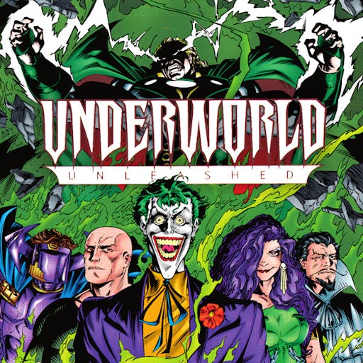 Underworld Unleashed