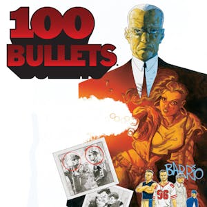 100 Bullets
