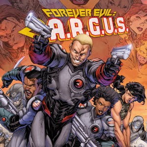 Forever Evil: A.R.G.U.S.