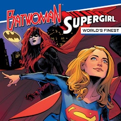 World’s Finest: Batwoman and Supergirl