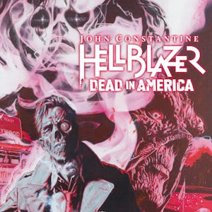 John Constantine, Hellblazer: Dead in America