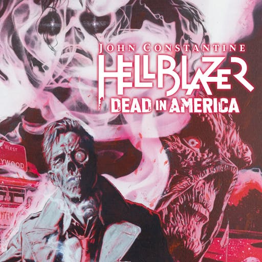 John Constantine, Hellblazer: Dead in America