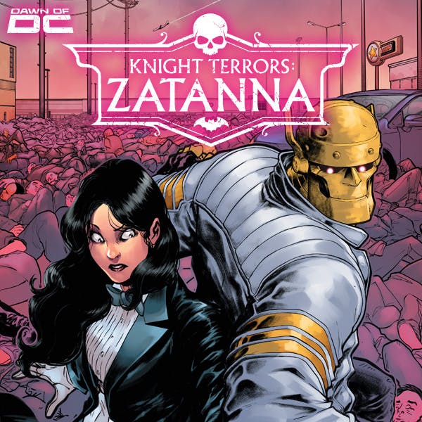 Knight Terrors: Zatanna | DC Comics Series