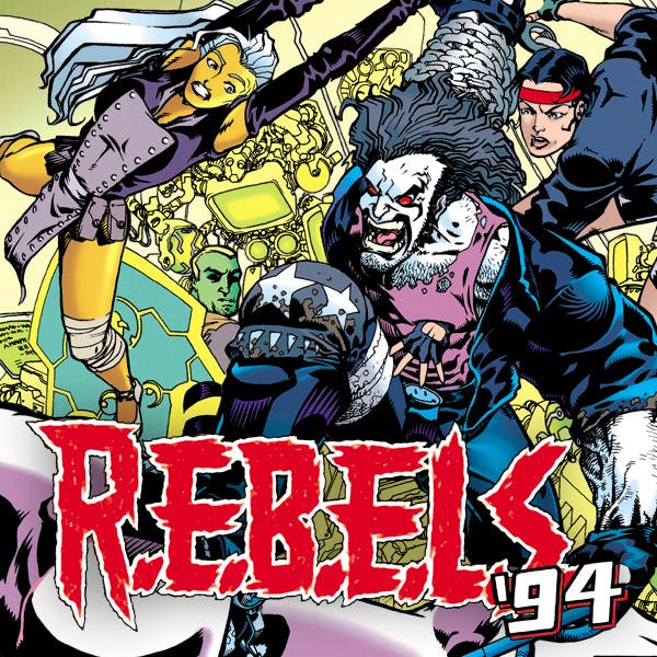 REBELS (1994-1996)