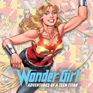 Wonder Girl: Adventures of a Teen Titan