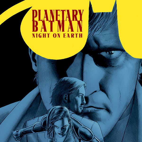 Planetary/Batman: Night on Earth