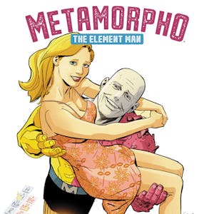 Metamorpho: The Element Man