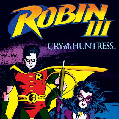 Robin III: Cry of the Huntress