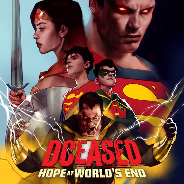 DCeased: Hope At World's End