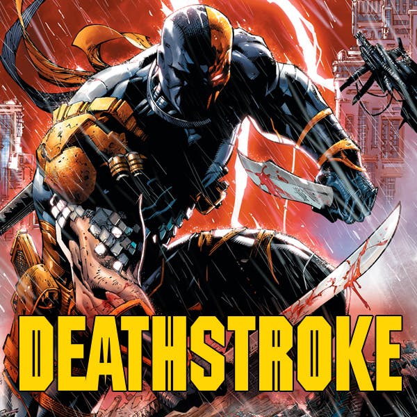Deathstroke (2014-2016)