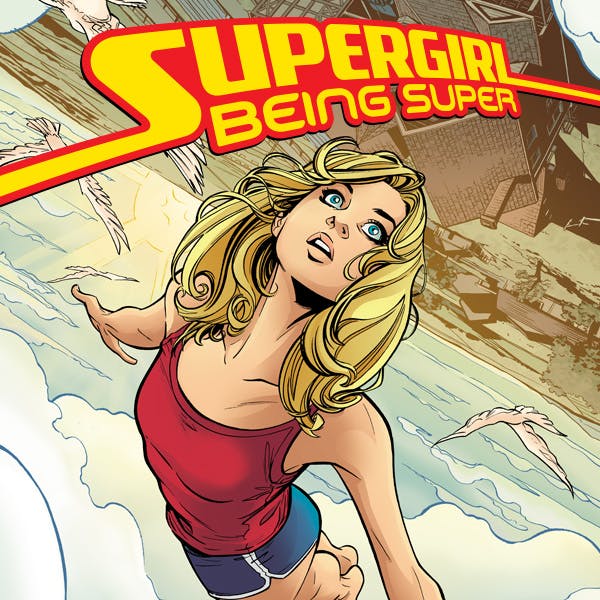 Supergirl: Being Super