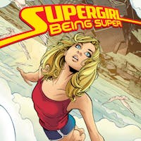 Supergirl: Being Super