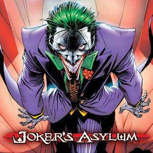 The Joker's Asylum