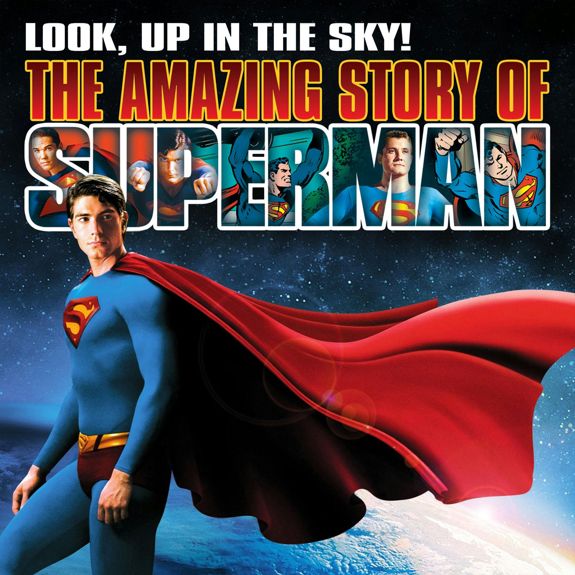 Look Up in the Sky The Amazing Story of Superman Alchetron the