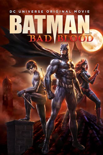 2016 Batman: Bad Blood 2016 Batman: Bad Blood